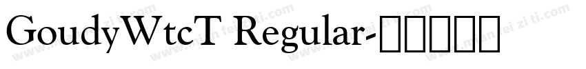 GoudyWtcT Regular字体转换